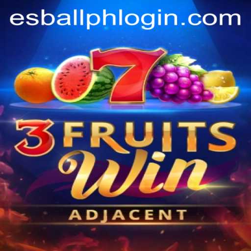 Discover the Exciting World of 3FruitsWin at Esball.ph
